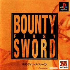 Bounty Sword: First - PlayStation - Retrocharting