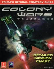 Colony Wars Vengeance [Prima] - Strategy Guide - Retrocharting