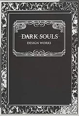 Dark Souls: Design Works - Strategy Guide - Retrocharting