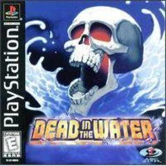 Dead in the Water - PlayStation - Retrocharting
