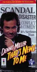 Dennis Miller: That's News to Me - 3DO - Retrocharting