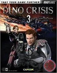 Dino Crisis 3 [BradyGames] - Strategy Guide - Retrocharting