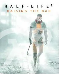 Half-Life 2: Raising The Bar [Prima] - Strategy Guide - Retrocharting