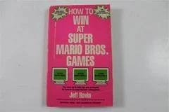 How To Win At Super Mario Bros. Games - Strategy Guide - Retrocharting