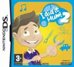 I Did It Mum 2 - Nintendo DS - Retrocharting