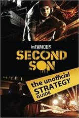 InFamous Second Son Unofficial Guide - Strategy Guide - Retrocharting