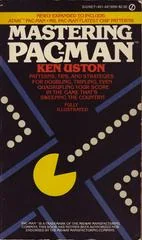 Mastering Pac-Man [Newly Expanded Edition] - Strategy Guide - Retrocharting