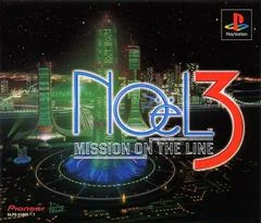 Noel 3: Mission On The Line - PlayStation - Retrocharting