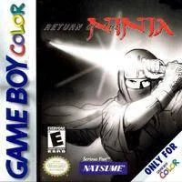 Return of Ninja - GameBoy Color - Retrocharting