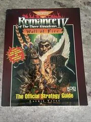 Romance Of The Three Kingdoms IV Wall Of Fire The Official Strategy Guide - Strategy Guide - Retrocharting