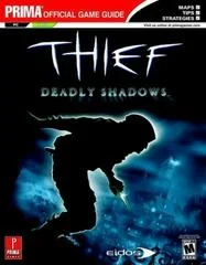 Thief: Deadly Shadows [Prima] - Strategy Guide - Retrocharting