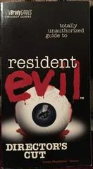Totally Unauthorized Guide to Resident Evil Directors Cut - Strategy Guide - Retrocharting