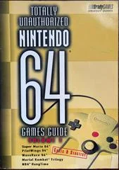 Totally Unauthorized Nintendo 64 Games Guide vol. 1 [BradyGames] - Strategy Guide - Retrocharting