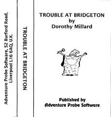 Trouble at Bridgeton - ZX Spectrum - Retrocharting