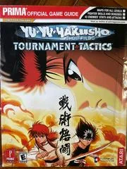 Yu Yu Hakusho Ghost Files Tournament Tactics [Prima] - Strategy Guide - Retrocharting